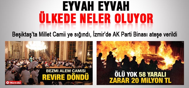 Eyvah Eyvah; Ülke de Neler Oluyor?