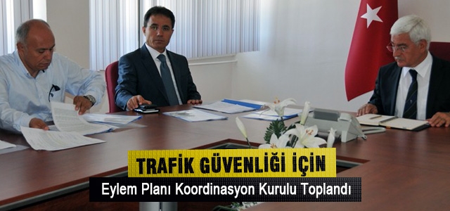 Eylem Planı Koordinasyon Kurulu Toplandı