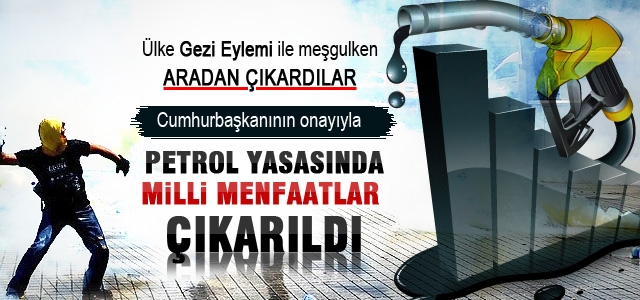 Yeni Petrol Yasasında Milli Menfaatlar çıkarıldı