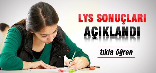 LYS sonuçları açıklandı! TIKLA-ÖĞREN