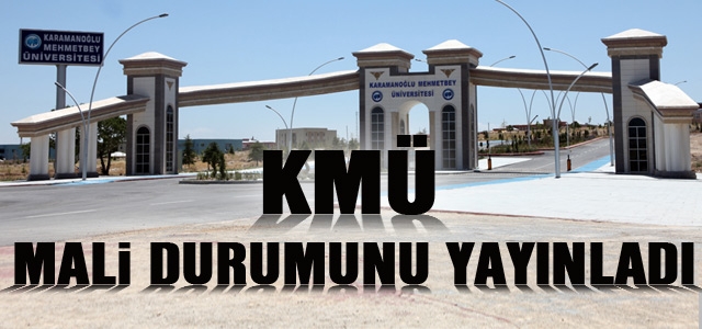 KMÜ Mali Durumunu Açıkladı