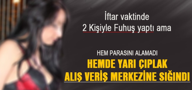 Fuhuş yapan kadının elbisesini aldılar.