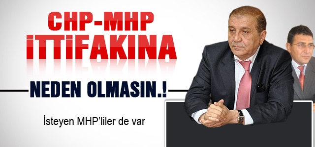 Ahmet Ertuğrul, CHP-MHP İttifakına destek versin