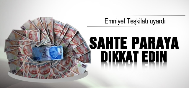 Karaman Polisinden Sahte Para Uyarısı