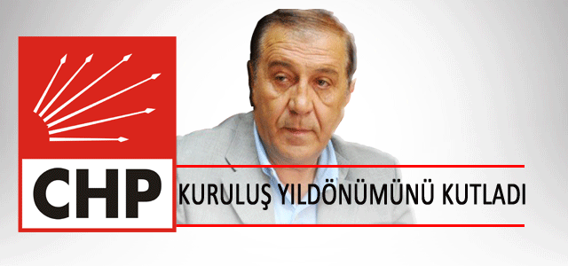 Chp 90. Yıl Dönümünü Kutladı