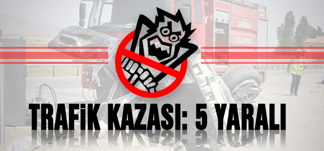 Karaman’da Trafik Kazası: 5 Yaralı