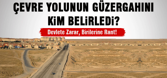 Yeni Çevre Yolu tartışmalarla devam ediyor.