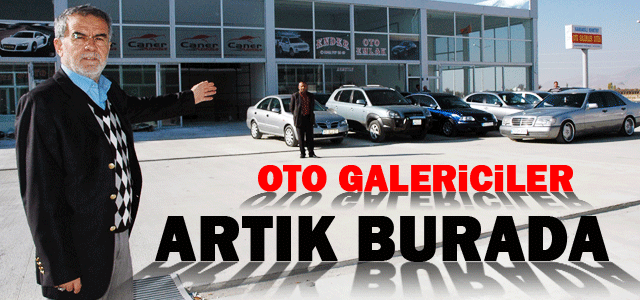 Oto Galericiler yeni yerinde