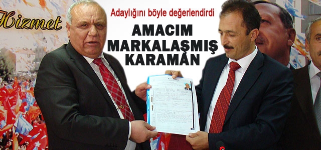 İbrahim Koçak; Amacım Marka bir şehir