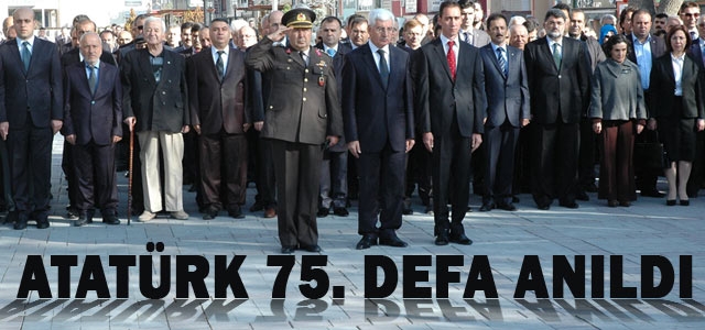 Atatürk 75. Defa Anıldı