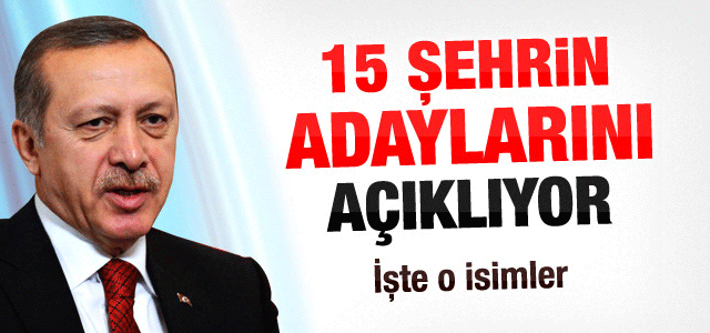 Erdoğan yeni belediye başkan adaylarını açıklıyor