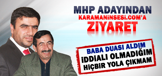 MHP Adayı Ali Pınarbaşı Haber sitemizi ziyaret etti.