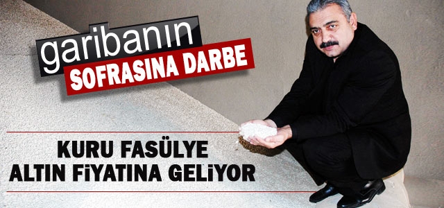 Fasulye Fiyatlarında Rekor Yükseliş