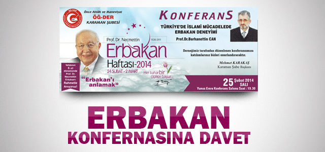 Erbakan’ı Anlama Konferansına Davet