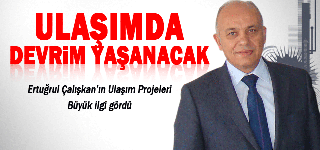 Ulaşıma Çalışkan Eli Değecek