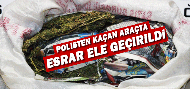 Polisten Kaçan Araçta Esrar Ele Geçirildi