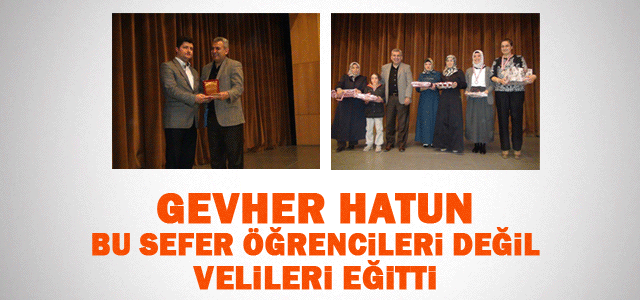 Gevher Hatun Koleji Velilerine Çocuk Eğitimi Üzerine Seminer