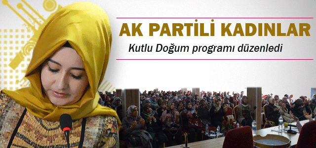 Ak Partili Kadınlardan Kutlu Doğum Programı