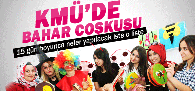 Kmü’de Bahar Coşkusu