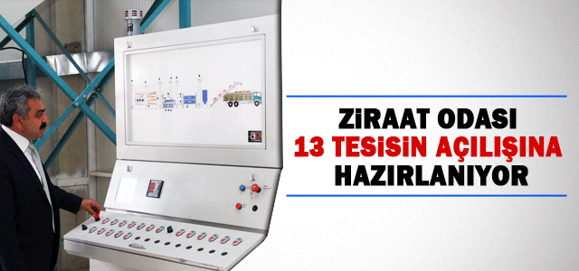 Ziraat Odası Tesis Açılışlarına Hazırlanıyor