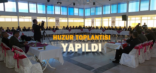 Huzur Toplantısı Yapıldı