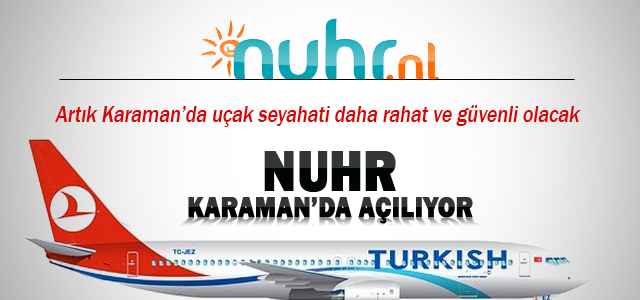 Nuhr.nl Karamanʹda Açılıyor