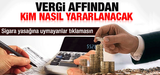 Vergi affından kimler nasıl yararlanacak