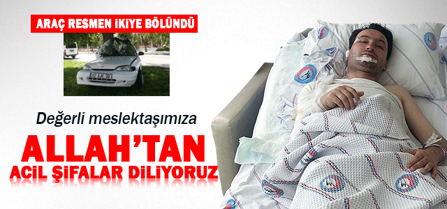 Selman Çolakʹa Allahʹtan Acil Şifalar Diliyoruz