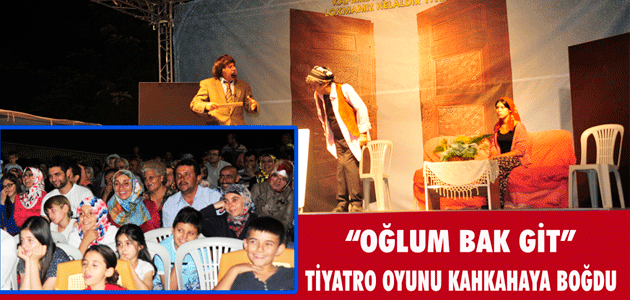 Oğlum Bak Git Tiyatro Oyunu Kahkahaya Boğdu