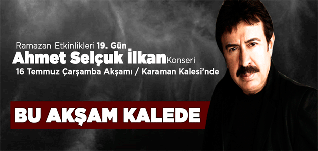 Ahmet Selçuk İlkan Konseri Bu Akşam