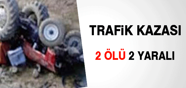 Mersinʹde Traktör Kazası: 2 Ölü, 2 Yaralı