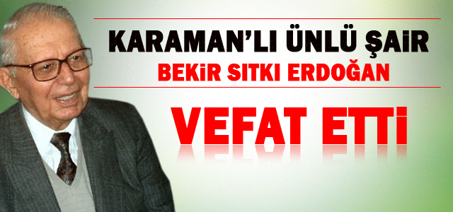 Bekir Sıtkı Erdoğan vefat etti