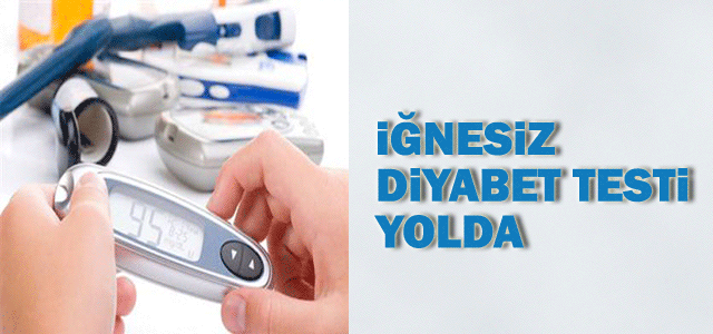 İğnesiz diyabet testi yolda