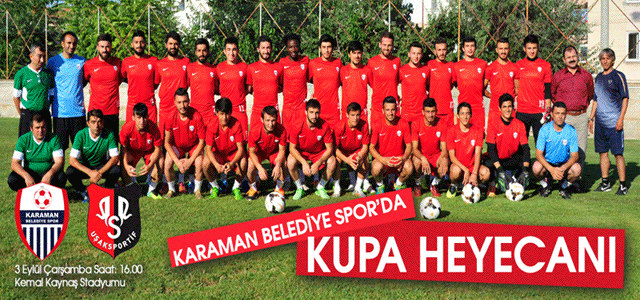 Karaman Belediye Spor Da Kupa Heyecanı