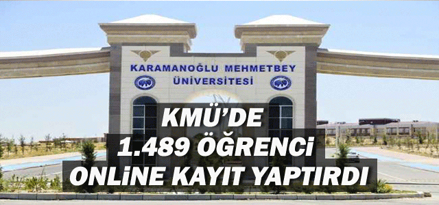 Kmü’de 1.489 Öğrenci Online Kayıt Yaptırdı