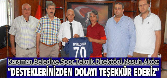 “Desteklerinizden Dolayı Teşekkür Ederiz”