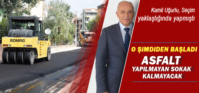 Asfaltlanmamış Yol Kalmayacak