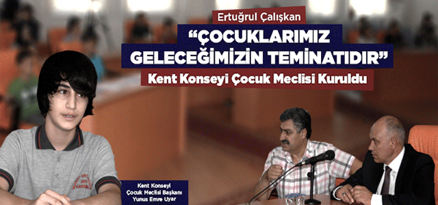 Kent Konseyi Çocuk Meclisi Kuruldu