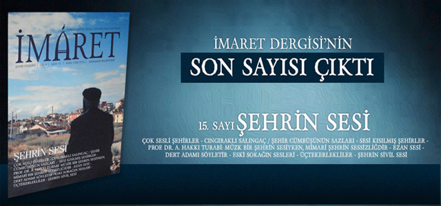 Şehir Dergisi İmaret 15. Sayıya Ulaştı