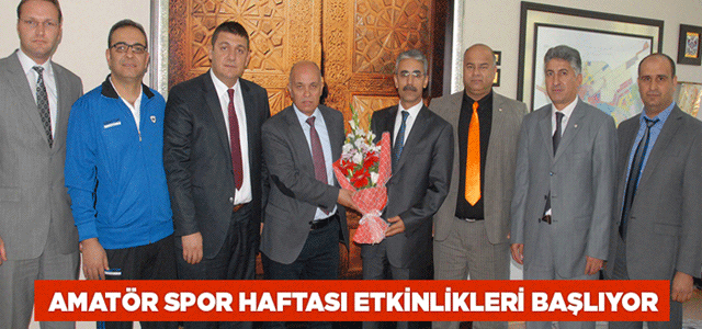 Amatör Spor Haftası Etkinlikleri Başlıyor