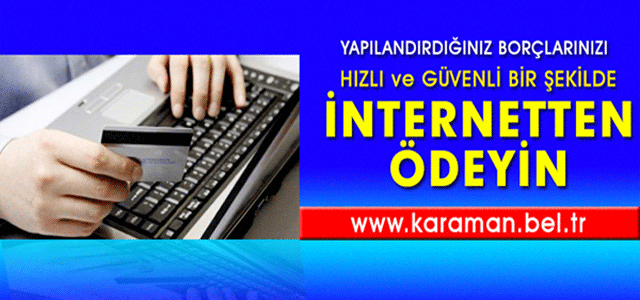 Yapılandırdığınız Borçlarınızı İnternetten Ödeyebilirsiniz