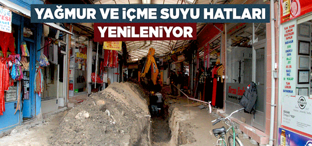 Yağmur Ve İçme Suyu Hatları Yenileniyor