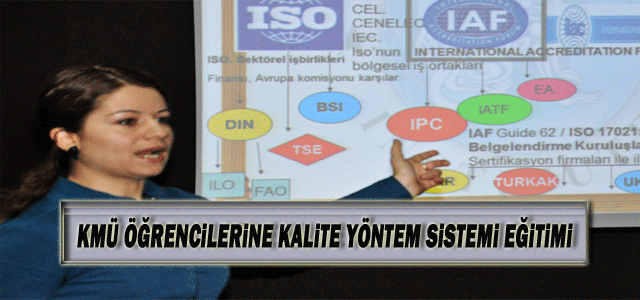 Kmü Öğrencilerine Kalite Yöntem Sistemi Eğitimi