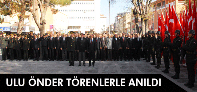 Ulu Önder Törenlerle Anıldı