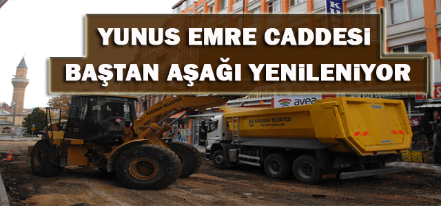Yunus Emre Caddesi’nde Hummalı Çalışma