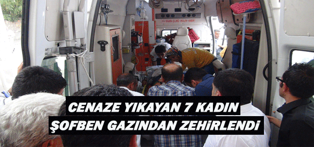 Cenaze Yıkayan 7 Kadın, Şofbenden Sızan Gazdan Zehirlendi