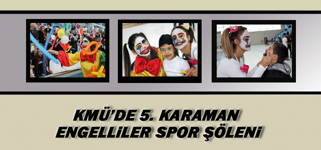 Kmü’de 5. Karaman Engelliler Spor Şöleni