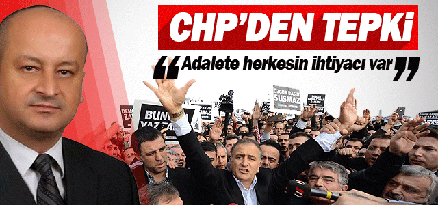 CHP İl Başkanı Operasyonlara tepki gösterdi.