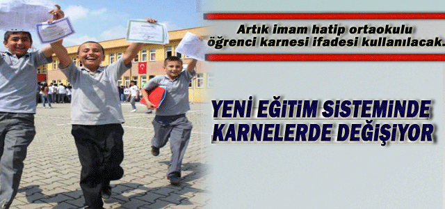 Öğrenci Karneleri Değişiyor