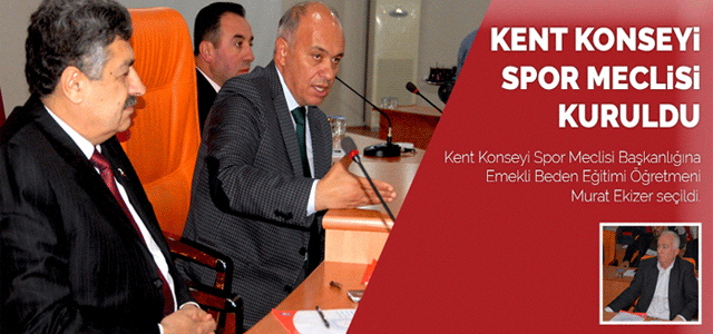 Kent Konseyi Spor Meclisi Kuruldu